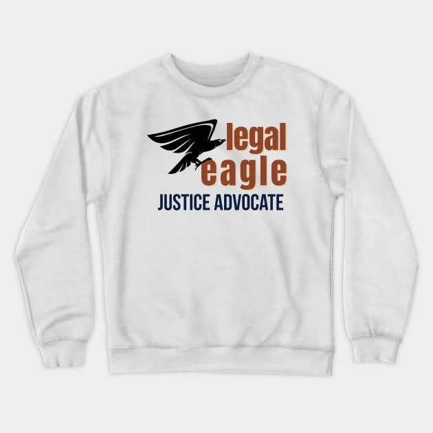 LEGAL EAGLE JUSTICE ADVOCATE Crewneck Sweatshirt by AIRMIZDESIGN